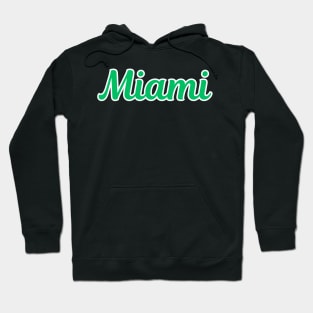 Miami Script Hoodie